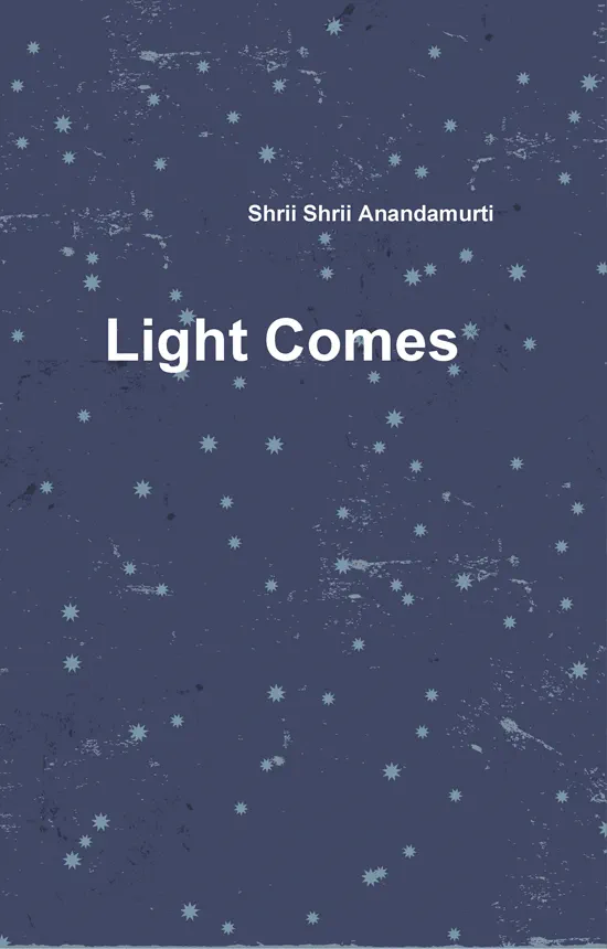 Light Comes