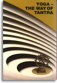 Yoga: The Way of Tantra
